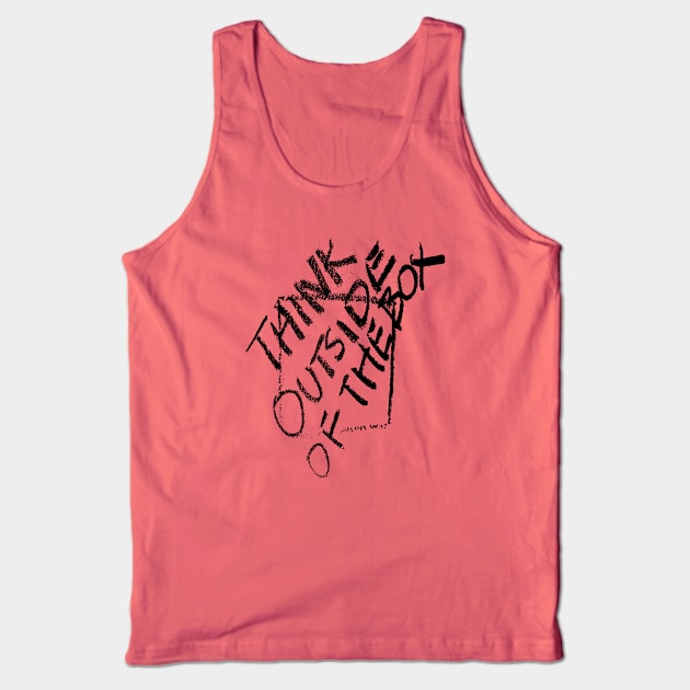 Think Outside Of The Box Problem Solving Quote 2 Tank Top by taiche